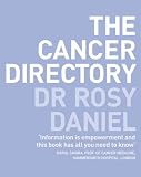 The Cancer Directory: A Mine of Information on the Latest Orthodox and Complementary Treatments
