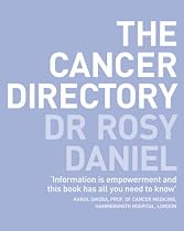The Cancer Directory: A Mine of Information on the Latest Orthodox and Complementary Treatments