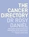 Books : The Cancer Directory: A Mine of Information on the Latest Orthodox and Complementary Treatments