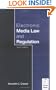 Electronic Media Law and Regulation, Fourth Edition