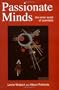Passionate Minds: The Inner World of Scientists