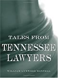 Tales from Tennessee Lawyers