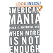 American Mania: When More Is Not Enough