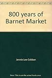 800 years of Barnet Market