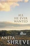 All He Ever Wanted: A Novel