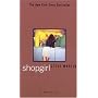 Shopgirl: A Novella