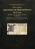 William Langland’s THE VISION OF PIERS PLOWMAN:The C‐Text―A Facsimile of Huntington Library,San Marino MS Hm 143 (専修大学社会知性開発研究センター 言語・文化研究センター叢書)-