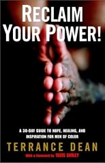 Reclaim Your Power!: A 30-Day Guide to Hope, Healing, and Inspiration for Men of Color
