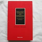 Employment covenants and confidential information : law, practice and technique