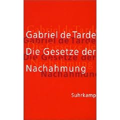 Die Gesetze der Nachahmung (Gebundene Ausgabe)