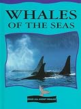 Whales of the Seas (Cooper, Jason, Read All About Whales.) Whales of the Seas (Cooper, Jason, Read All About Whales.)の画像