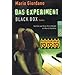 Das Experiment- Black Box. Versuch mit t�dlichem Ausgang. Roman zum Film.