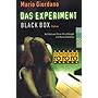 Das Experiment- Black Box. Versuch mit t�dlichem Ausgang. Roman zum Film.