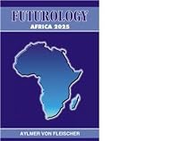 Futurology: Africa 2025-From Free Kindle Books Library