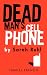 Dead Man's Cell Phone