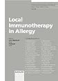 Local Immunotherapy in Allergy (Chemical Immunology)