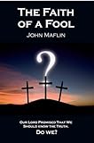 The faith of a fool