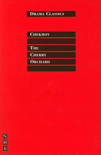 The Cherry Orchard: Full Text and Introduction (NHB Drama Classics), by Anton Chekhov