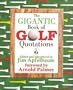 The Gigantic Book Of Golf Quot - Golf Book