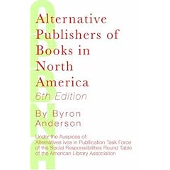 Alternative Publishers of Books in North America, 6th Edition