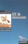 Les 36 stratag�mes : Trait� secret de...