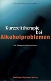 Kurzzeittherapie bei Alkoholproblemen. Ein l�sungsorientierter Ansatz