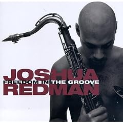  Joshua Redman – Freedom In The Groove  cover