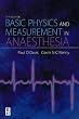 Basic Physics & Measurement in Anaesthesia,