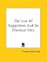 The Law of Suggestion and Its Practical Uses