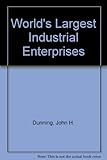 The world's largest industrial enterprises