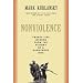 Nonviolence: 25 Lessons from the History of a Dangerous Idea (Modern Library Chronicles)