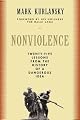 Nonviolence: 25 Lessons from the History of a Dangerous Idea (Modern Library Chronicles) by Mark Kurlansky