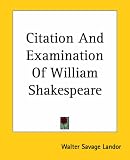 Citation And Examination Of William Shakespeare