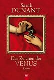 Das Zeichen der Venus - Sarah Dunant