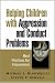 Book Helping Children with Aggression and Conduct Problems: Best Practices for Intervention