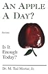 An Apple a Day? Is it Enough Today?