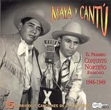 El Primero Conjunto Norteno Famoso 1946-1949