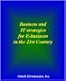 Business and IT strategies for e-business in the 21st century