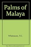 Palms of Malaya