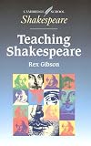 Teaching Shakespeare: A Handbook for Teachers (Cambridge School Shakespeare Picture Collection)