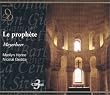 Meyerbeer: Le prophete