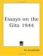 Essays On The Gita 1944