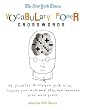 The New York Times Vocabulary Power Crosswords: 50 Puzzles to Sharpen Your Mind, Improve Your Corssword Skills and Increase Your Word Power (New York Times Crossword Puzzle)
