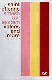DVD - Saint Etienne - Smash The System [UK Import] von Saint Etienne