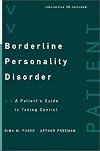 Borderline Personality Disorder: A Patient's Guide to Taking Control