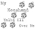 My Keeshond Walks All Over Me Apron