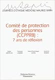 Comités de protection des personnes (CCPRB): 7 ans de réflexion