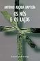 OS Nos E OS Lacos (Portuguese Edition)