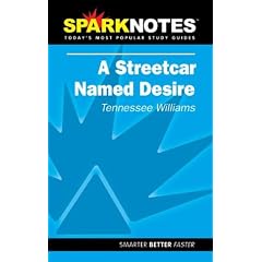 Spark Notes Streetcar Named Desire