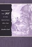 Preserving the Self in the South Seas, 1680-1840